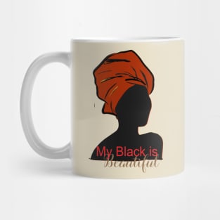 My black is beautiful Mug